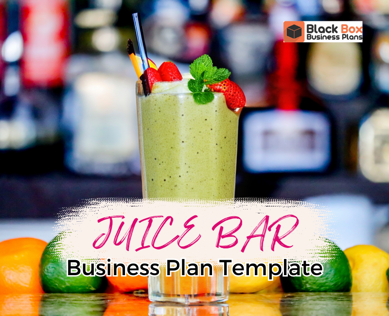 how to build a juice bar business plan