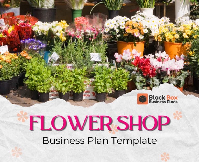 Flower Shop Business Plan Template Black Box Business Plans